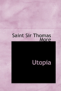 Utopia - More, Saint Sir Thomas