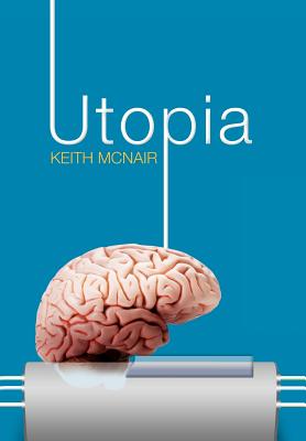 Utopia - McNair, Keith