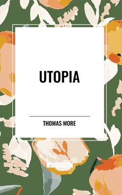 Utopia - More, Thomas