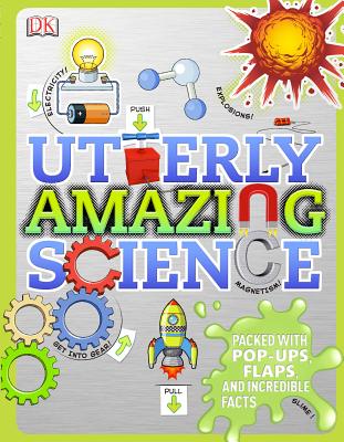 Utterly Amazing Science - Winston, Robert, Dr.