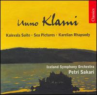 Uuno Klami: Kalevela Suite; Sea Pictures; Karelian Rhapsody - Iceland Symphony Orchestra; Petri Sakari (conductor)