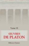 Uvres De Platon: Tome 6