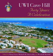 Uwi Cave Hill: Forty Years - A Celebration