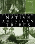 UXL Encyclopedia of Native American Tribes