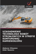 Uzasadnienie Technologii Robt Strzalowych W Strefie Konturowej Kamieniolomu
