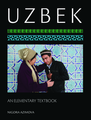 Uzbek: An Elementary Textbook - Azimova, Nigora