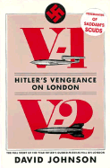 V-1, V-2 : Hitler's vengeance on London