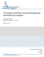 V-22 Osprey Tilt-Rotor Aircraft: Background and Issues for Congress