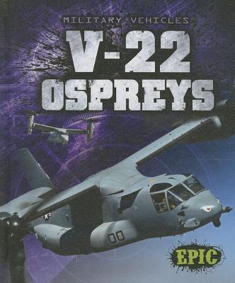 V-22 Ospreys - Finn, Denny Von