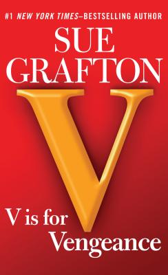 V Is for Vengeance - Grafton, Sue