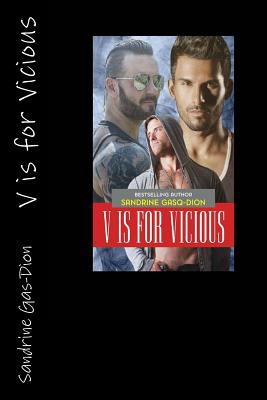 V is for Vicious - Jacobson, Jennifer (Editor), and Gas-Dion, Sandrine