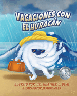 Vacaciones con el Huracn (Spanish Edition): Un libro de preparaci?n sobre huracanes
