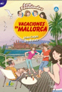 Vacaciones en Mallorca: Easy Reader in Spanish: Level A2