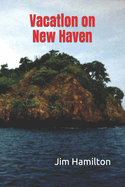 Vacation on New Haven