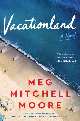 Vacationland - Moore, Meg Mitchell