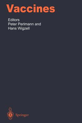 Vaccines - Perlman, Peter (Editor), and Wigzell, Hans (Editor)