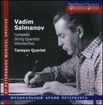 Vadim Salmanov: Complete String Quartets, Vol. 2