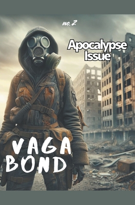 Vagabond: Apocalypse Issue - Anderson, Charles Eugene, and Kenyon, De, and Dora, Denise E