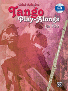 Vahid Matejkos Tango Play-Alongs F?r Flte: Book & CD