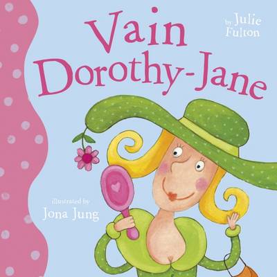 Vain Dorothy-Jane - Fulton, Julie