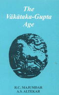 Vakataka Gupta Age: c.200-500 A.D.