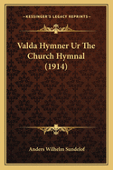 Valda Hymner Ur The Church Hymnal (1914)