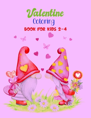 Valentine Coloring Book for Kids 2-4: Cute Animals Coloring For Toddlers Preschool: 30 Cool and Fun Love Filled Images, Genomes, Sheep, Deer, Frog, Tiger, Penguins, Bears, Dogs, Cats, Birds and more. - Monroe, Rihanna