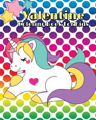 Valentine Coloring Book For Kids: Coloring & Activities (Mazes, Dot To Dot, Counting, Find The Differences Games & Word Search Puzzle) - Dominic