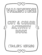 Valentine Cut & Color Activity Book (Taylor's Version)