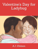 Valentine's Day for Ladybug
