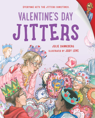 Valentine's Day Jitters - Danneberg, Julie