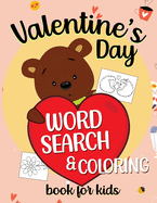 Valentine's Day Word Search & Coloring Book For Kids: Accelerate your kid's learning with word search puzzles combined with themed coloring, 8.5 x 11