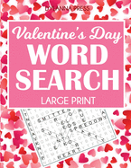 Valentine's Day Word Search Large Print: 50 Themed Puzzles