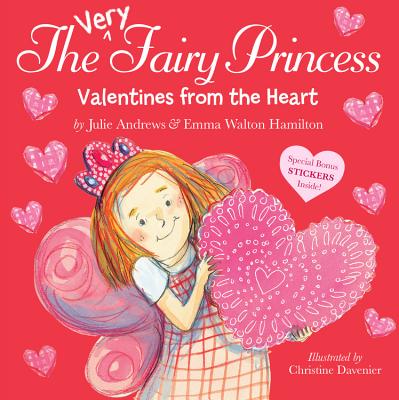 Valentines from the Heart - Andrews, Julie, and Hamilton, Emma Walton