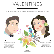 Valentines Lib/E: A Bouquet of Letters and Poetry for Lovers