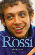 Valentino Rossi: Motogenius
