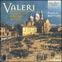 Valeri: Complete Organ Music - Paolo Bottini (organ)