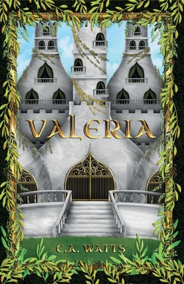 Valeria: The Ventura Series - C a Watts, and Kozakura (Cover design by), and Decillis, Danny, Dr. (Editor)