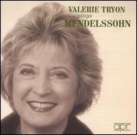 Valerie Tryon plays Mendelssohn - Valerie Tryon (piano)
