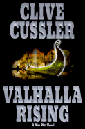 Valhalla Rising - Cussler, Clive, and Kemprecos, Paul