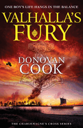 Valhalla's Fury: A Dark Ages historical adventure story from Donovan Cook