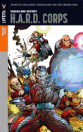 Valiant Masters: H.A.R.D. Corps Volume 1