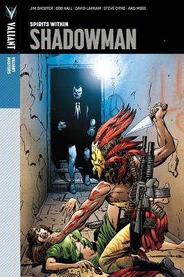 Valiant Masters: Shadowman Volume 1 - Spirits Within - Shooter, Jim, and Englehart, Steve, and Perozich, Faye