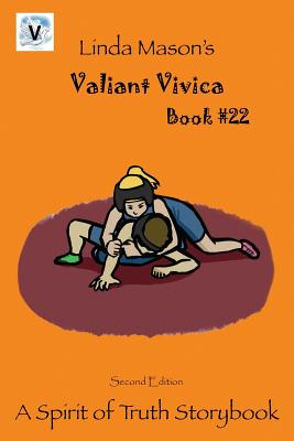 Valiant Vivica Second Edition: Book # 22 - Mason, Nona J (Editor), and Mason, Linda C