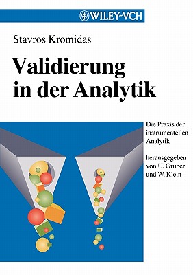 Validierung in Der Analytik - Kromidas, Stavros