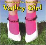 Valley Girl (Music from the Soundtrack)
