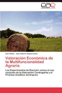 Valoracion Economica de La Multifuncionalidad Agraria