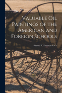 Valuable Oil Paintings of the American and Foreign Schools