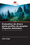 ?valuation de divers porte-greffes de peuplier (Populus deltoides)