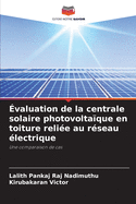 ?valuation de la centrale solaire photovolta?que en toiture reli?e au r?seau ?lectrique